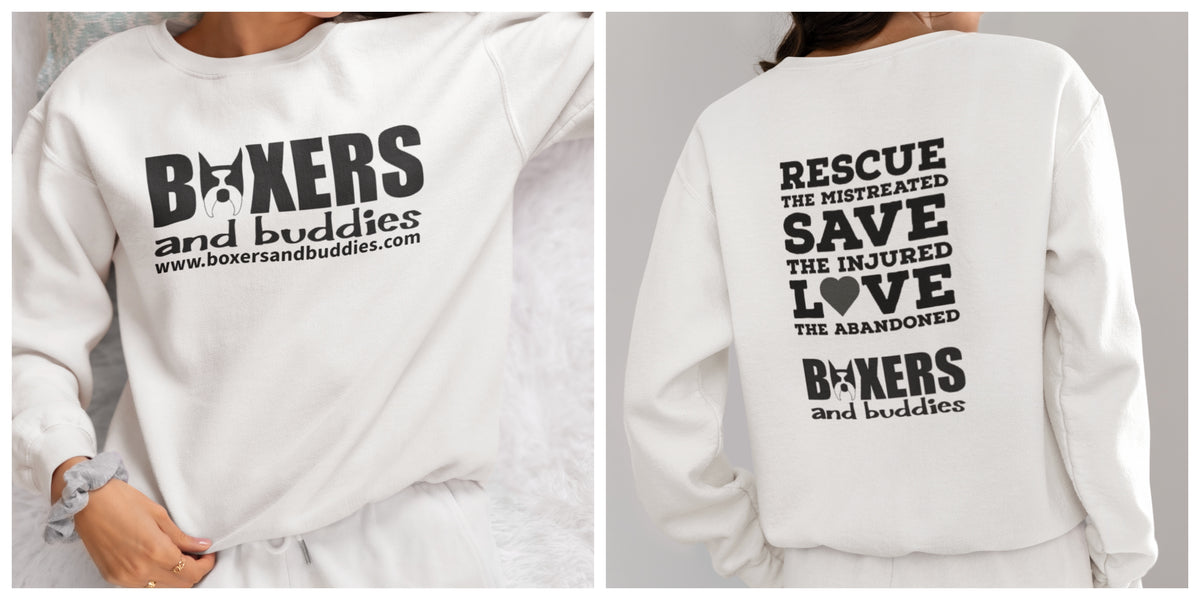 Boxers and Buddies Sweatshirts (Available in several colors) - Ruff Life Rescue Wear