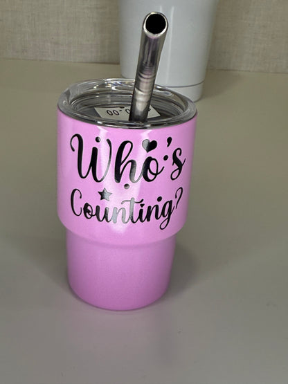 Mini Tumbler Shot Glass – Funny Sayings | 3.5 oz Stainless Steel Cup with Lid & Straw - Ruff Life Rescue Wear