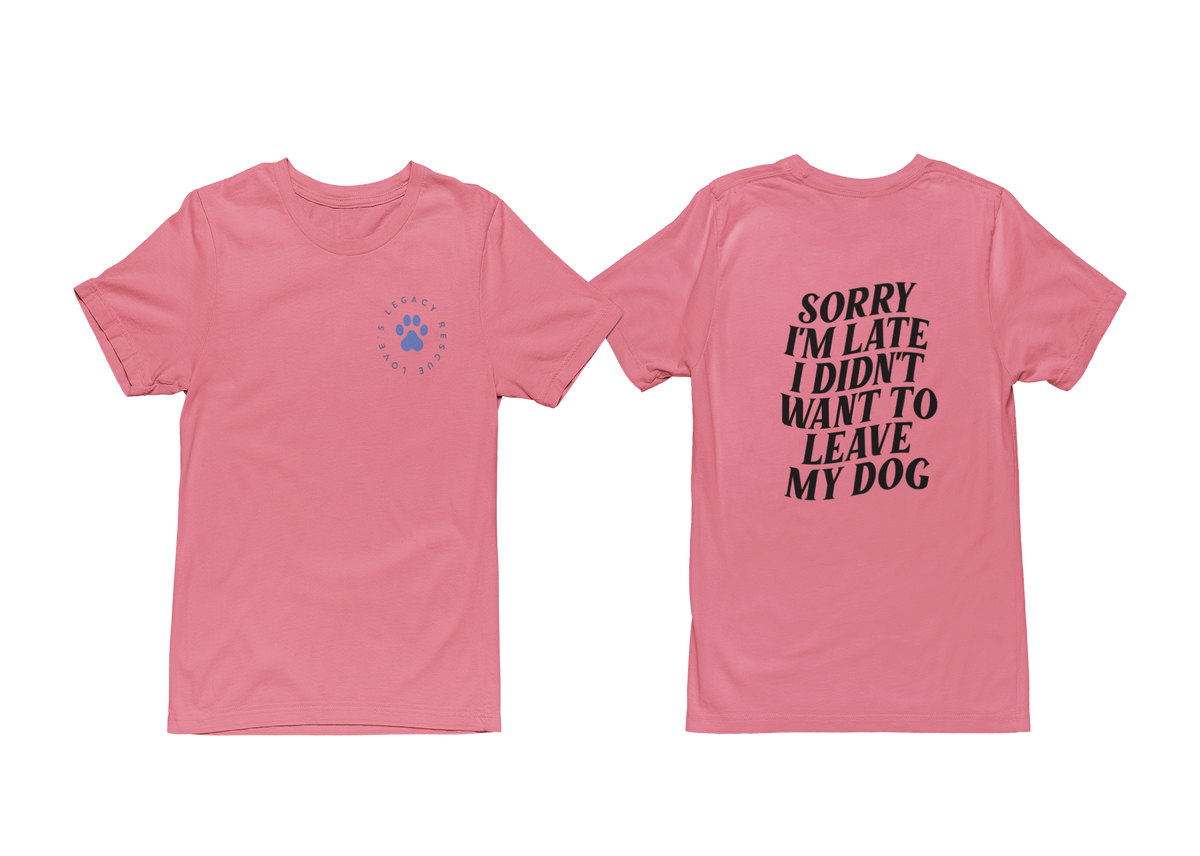 Late Tee (available in several colors) - Ruff Life Rescue Wear