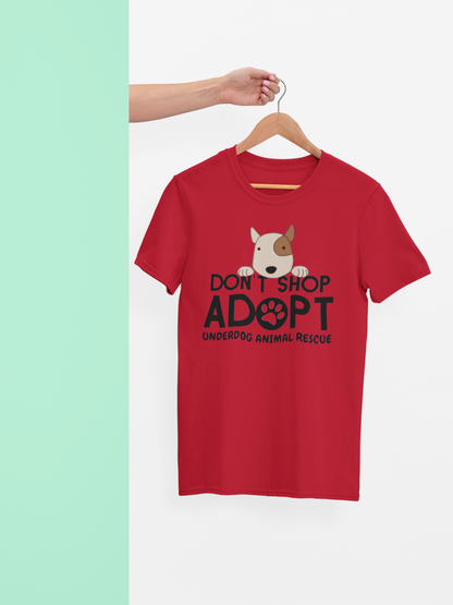 Don't Shop Unisex Tees (available in several colors) - Ruff Life Rescue Wear