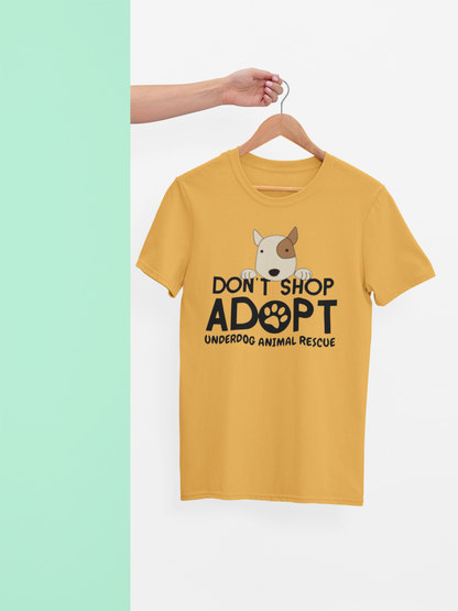 Don't Shop Unisex Tees (available in several colors) - Ruff Life Rescue Wear