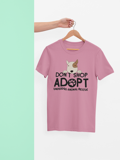 Don't Shop Unisex Tees (available in several colors) - Ruff Life Rescue Wear