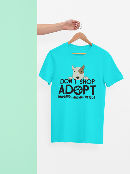 Don't Shop Unisex Tees (available in several colors) - Ruff Life Rescue Wear