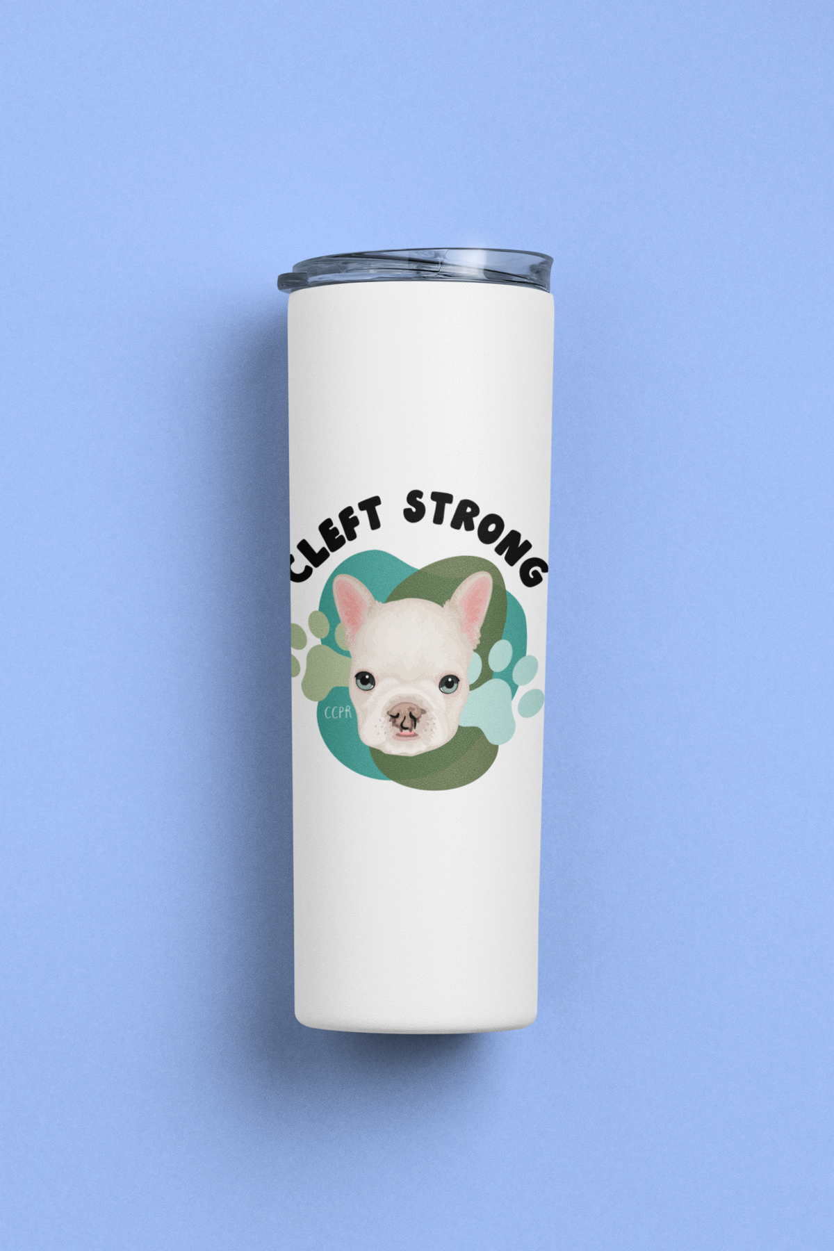 Cleft Pup Rescue 20oz Skinny Tumblers - Ruff Life Rescue Wear