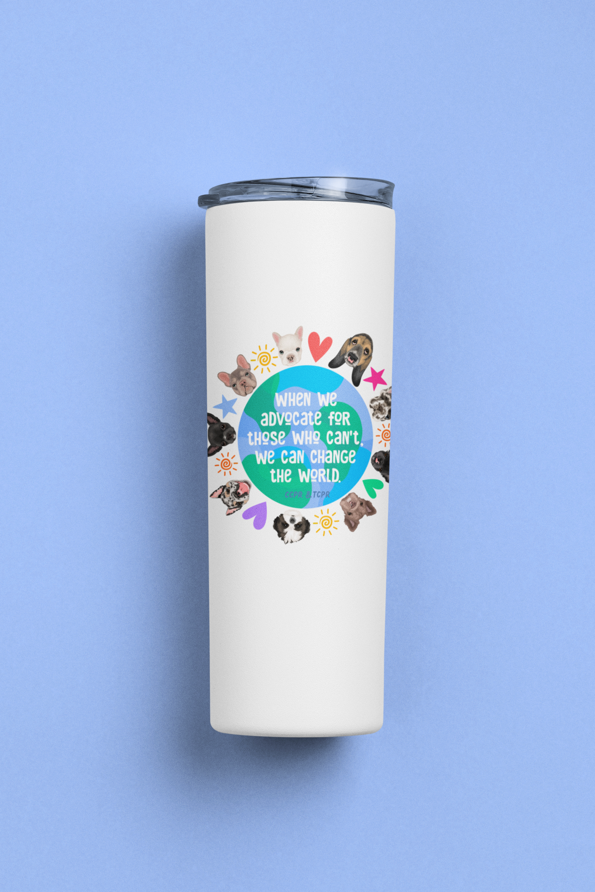 Cleft Pup Rescue 20oz Skinny Tumblers - Ruff Life Rescue Wear