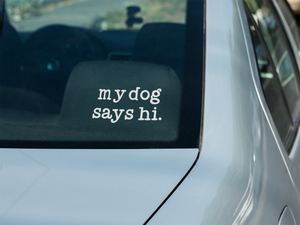 My Dog Vinyl Decal